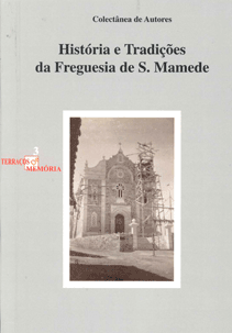 Histórias e Tradições da Freguesia de São Mamede