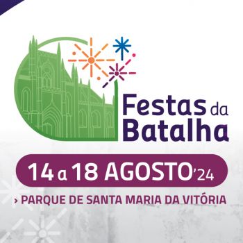 FESTAS DA BATALHA 2024